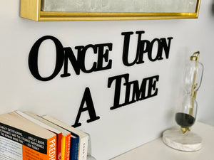 Once Upon A Time Sign (Version 2)