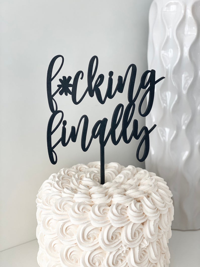 Fucking Finally Wedding Cake Topper