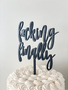 Fucking Finally Wedding Cake Topper