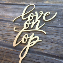 Load image into Gallery viewer, Love on Top Cake Topper, 5.5&quot;W
