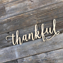 Load image into Gallery viewer, Thankful Sign, 14&quot;W
