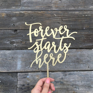 Forever Starts Here Cake Topper, 7" inches