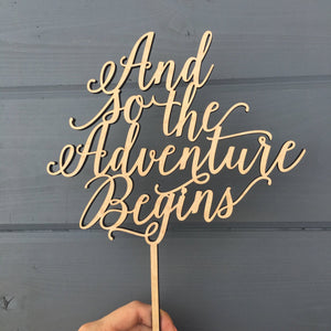 And so the Adventure Begins Cake Topper 6.5"W