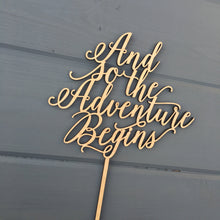 Load image into Gallery viewer, And so the Adventure Begins Cake Topper 6.5&quot;W

