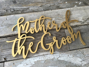 Father of the Groom, Father of the Bride, Mother of the Groom, & Mother of the Bride Chair Signs