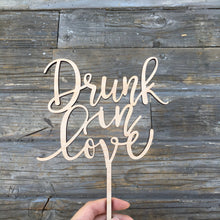 Load image into Gallery viewer, Drunk in Love Cake Topper, 6&quot;W (Version 2)
