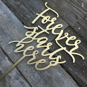 Forever Starts Here Cake Topper, 7" inches