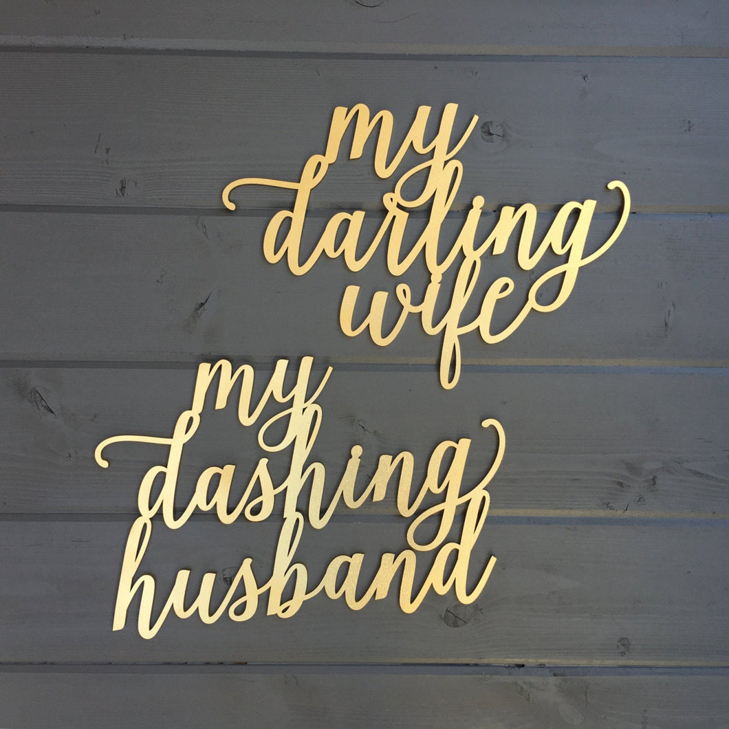 My Darling Wife & My Dashing Husband Chair Signs