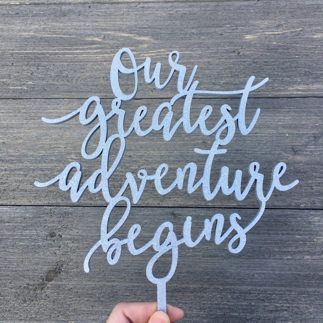 Our Greatest Adventure Begins Cake Topper, 6