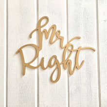 Load image into Gallery viewer, Mr Right &amp; Mrs Always Right Chair Signs
