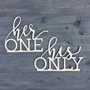 Her One & His Only Chair Signs
