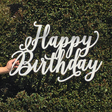 Load image into Gallery viewer, Happy Birthday Sign, 30&quot; x 20&quot;
