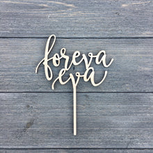 Load image into Gallery viewer, Foreva Eva Cake Topper, 6.5&quot;W (Version 1)
