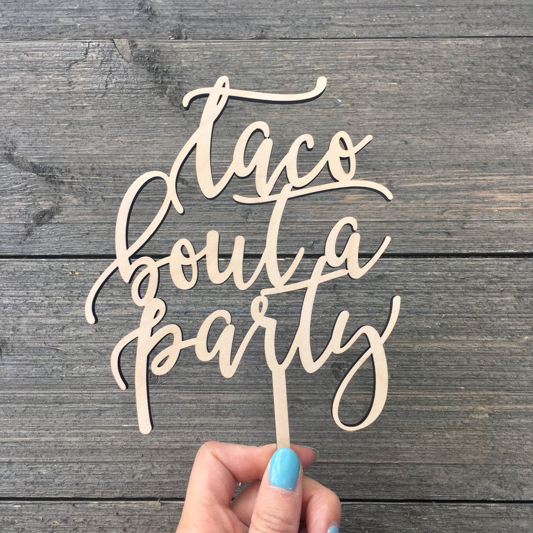Taco Bout A Party Cake Topper, 5