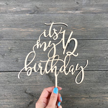 Load image into Gallery viewer, It&#39;s My Half Birthday Cake Topper 7&quot;W
