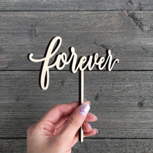 Load image into Gallery viewer, Forever Cake Topper, 6&quot;W
