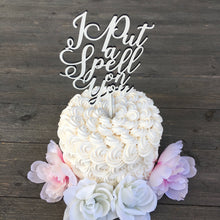 Load image into Gallery viewer, I Put a Spell on You Cake Topper, 5&quot;W
