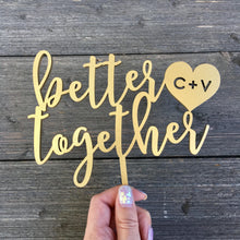 Load image into Gallery viewer, Personalized Better Together Cake Topper with Initials, 6&quot;W
