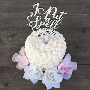 I Put a Spell on You Cake Topper, 5"W