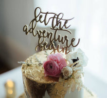Load image into Gallery viewer, Let The Adventure Begin Cake Topper 6.5&quot;W
