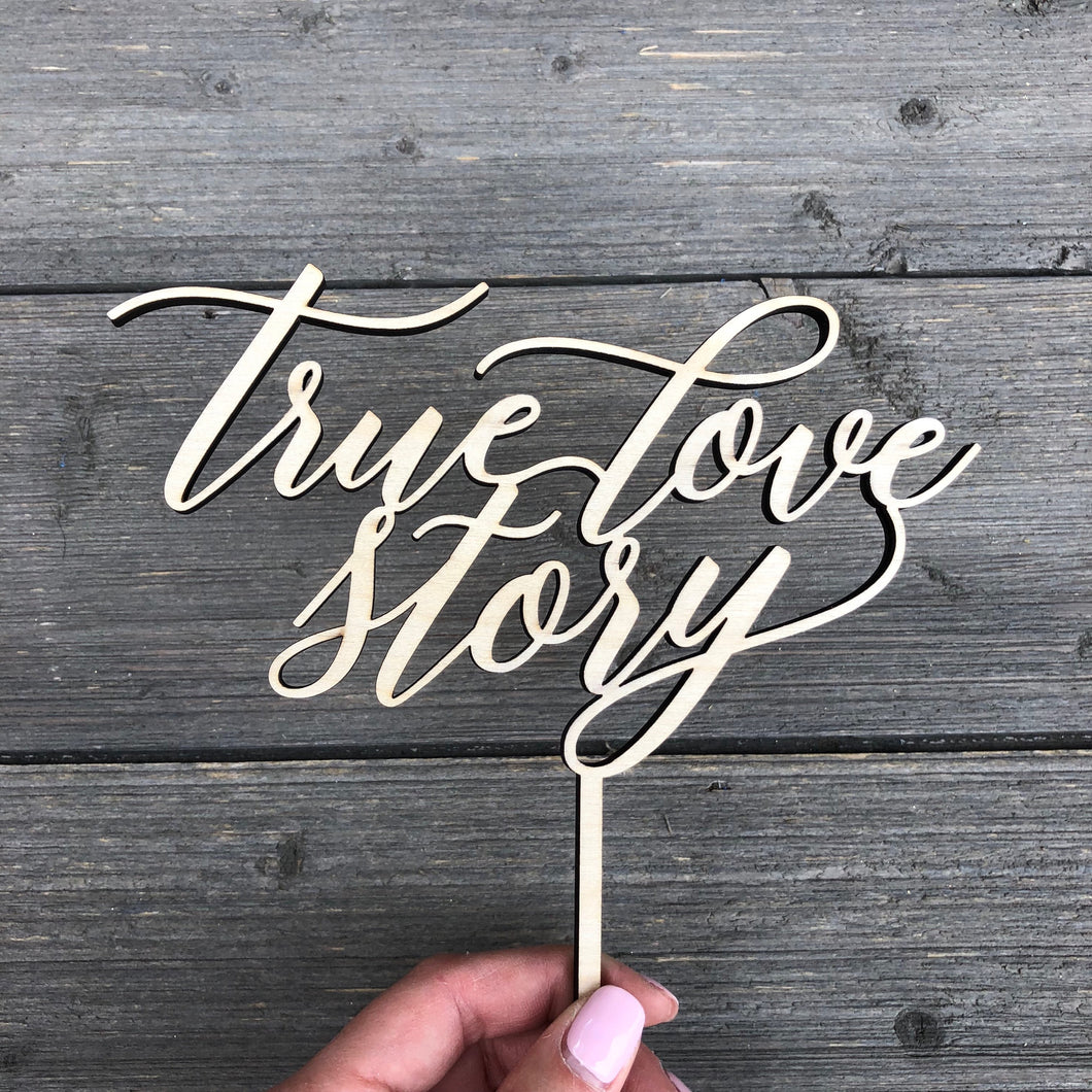 True Love Story Cake Topper, 6.5