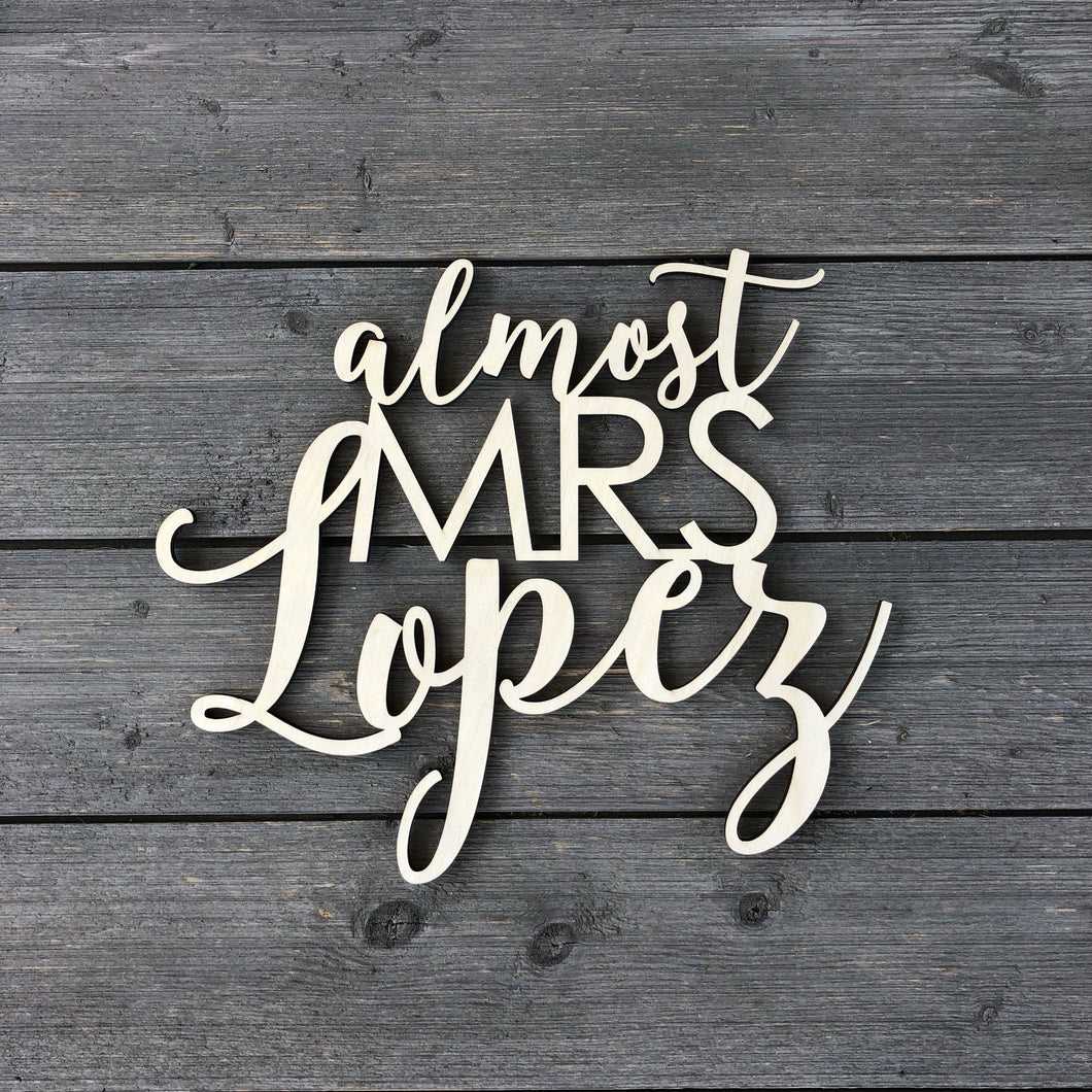 Personalized Almost Mrs Name Chair Sign, 12