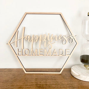 Happiness is Homemade Sign, 13"x11"