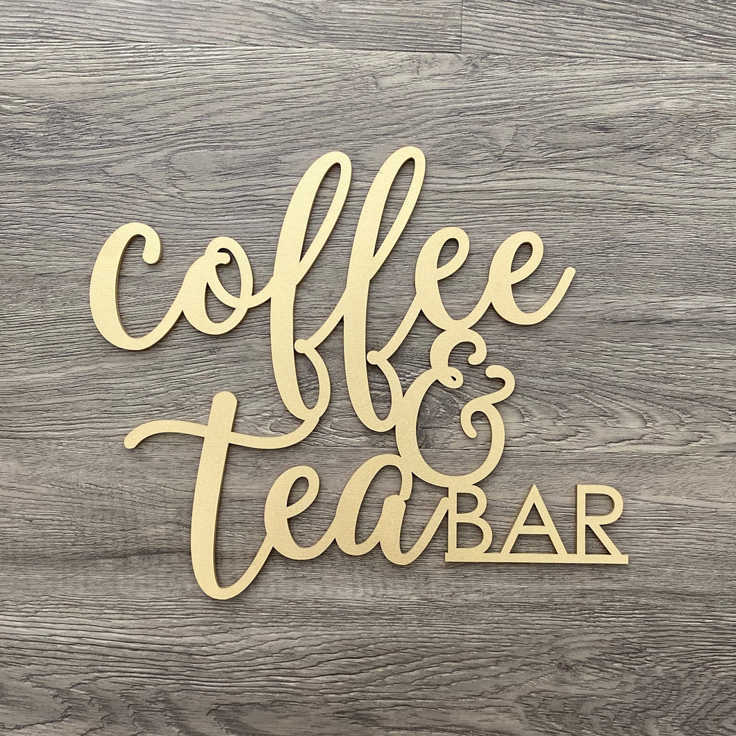 Coffee & Tea Bar Sign