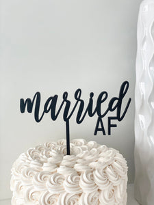 Married AF Wedding Cake Topper